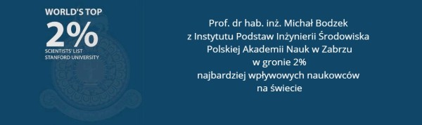 Prof. dr hab. inż. Michał Bodzek w gronie 2% najbardziej wpływowych naukowców na świecie